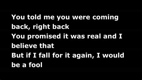 I didn&39;t mean to hurt you. . Drive it all over me lyrics